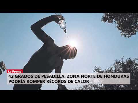 42 Grados de Pesadilla: Zona norte de Honduras podría romper récords de calor