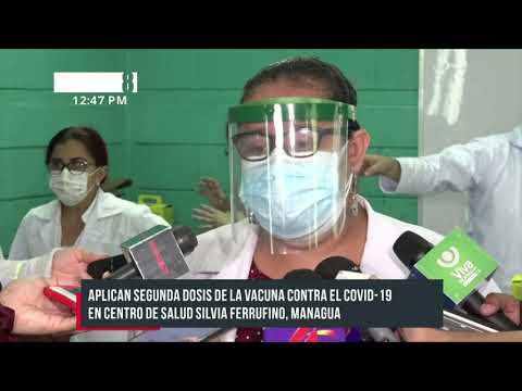 Aplican 2da dosis de la vacuna contra el COVID–19 en Distrito VI de Managua - Nicaragua