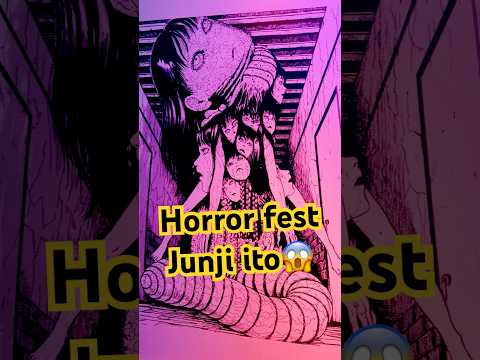 Horrorfestjunjiito😱