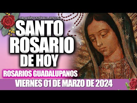 EL SANTO ROSARIO DE HOY VIERNES 01 DE MARZO DE 2024-MISTERIOS DOLOROSOS SANTO ROSARIO DE HOY?