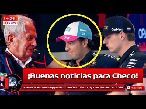 ¡Buenas noticias! Helmut Marko ve 'muy posible' que Checo Pérez siga con Red Bull en 2025