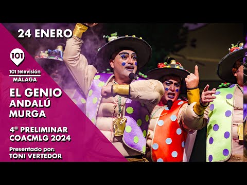 EL GENIO ANDALÚ- MURGA - TORREMOLINOS | 4ª Preliminar COACMLG 2024 | 24 enero 2024