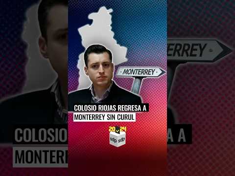 PIERDE COLOSIO RIOJAS y regresa a MONTERREY ?; se quedó sin CURUL en el SENADO?