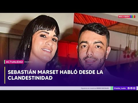 Sebastián Marset habló desde la clandestinidad