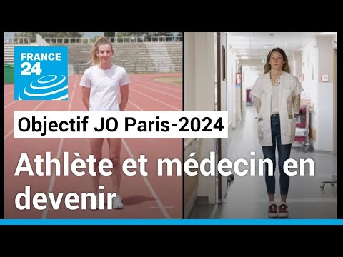 Objectif JO Paris-2024 : Margot Chevrier, athlète et médecin en devenir • FRANCE 24