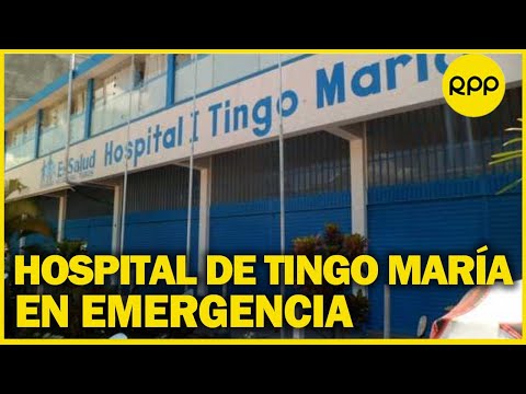 Presidente de EsSalud sobre Hospital I de Tingo María: No estamos dando una atención adecuada