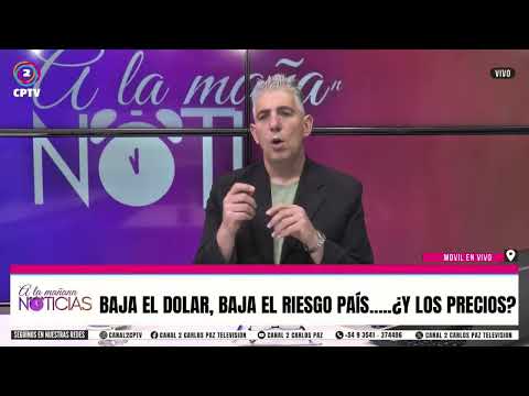 BAJA EL DOLAR, BAJA EL RIESGO PAÍS.....¿Y LOS PRECIOS?