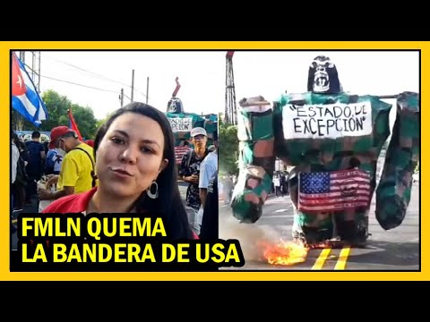 Militantes del fmln contra regimen excepción y USA: Queman bandera