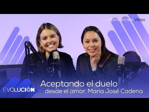 Aceptando el duelo desde el amor #7 | Evolución Podcast