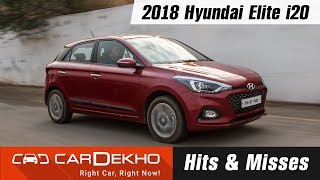 2018 Hyundai Elite i20 | Hits & Misses