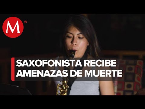 Amenazan a saxofonista por solicitud de recompensa en Oaxaca