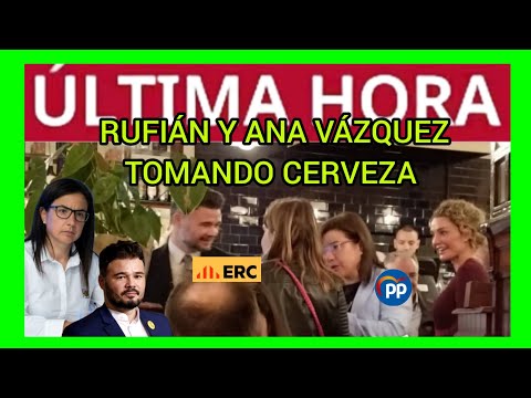 RUFIÁN Y ANA VÁZQUEZ DEL PP JUNTOS TOMANDO CERVEZA