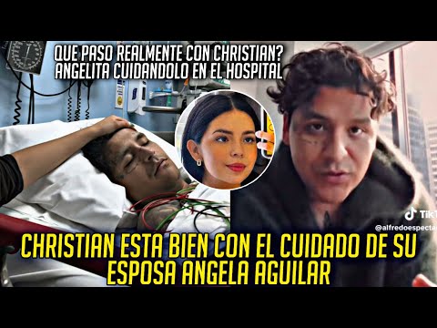 CHRISTIAN ESTA BIEN CON EL CUIDADO DE SU ESPOSA ANGELA ¿QUE SUCEDE REALMENTE?