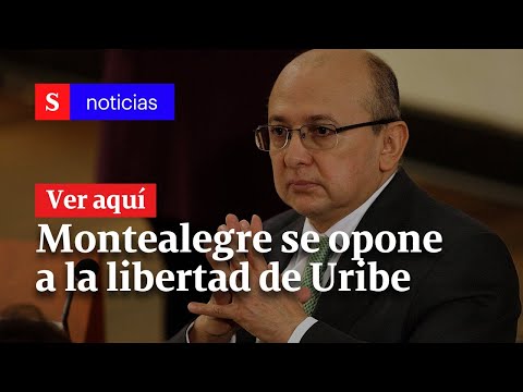 Exfiscal Montealegre se opondrá a la libertad del expresidente Uribe | Semana Noticias