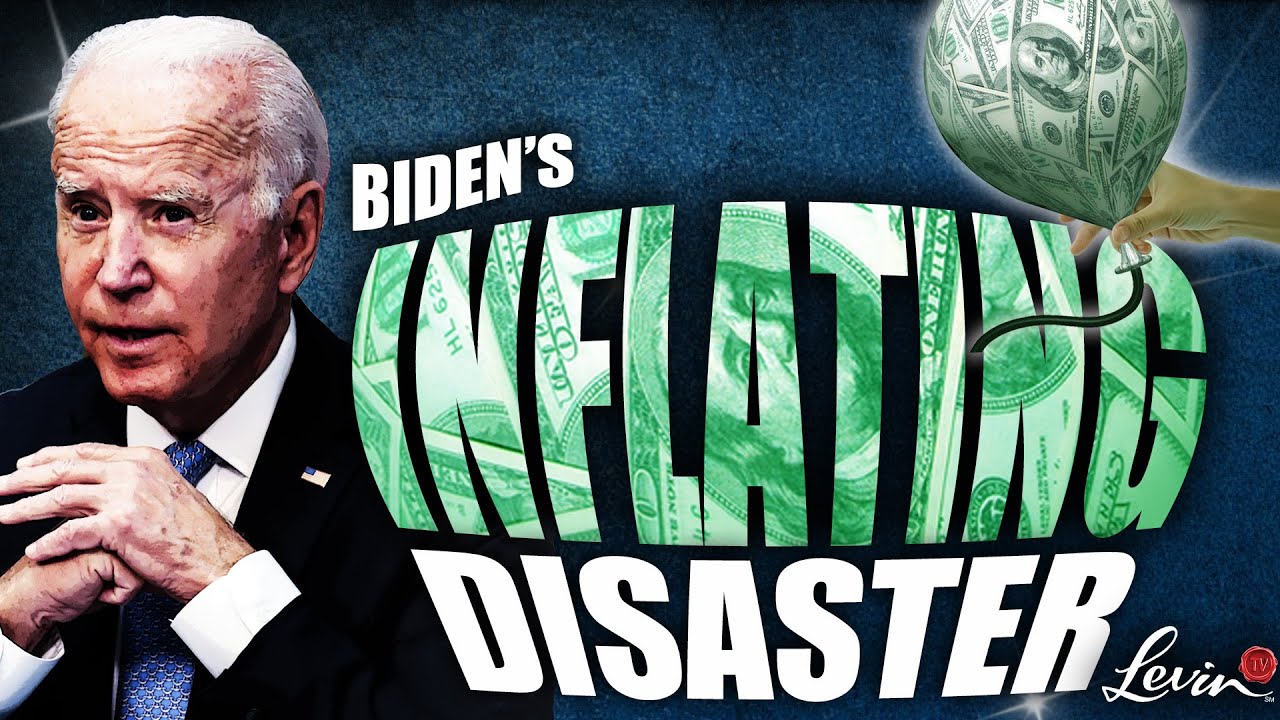 Biden’s Inflation Disaster Is About to Get WORSE  @LevinTV