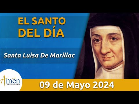 Santo de Hoy 9 de Mayo l Santa Luisa De Marillac  l Amén Comunicaciones