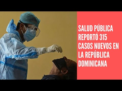 Salud pública reportó 315 casos nuevo en el boletín 489 de la República Dominicana