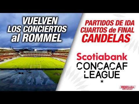 Habrá concierto en Rommel Fernández |  lo mejor de la Liga Concacaf