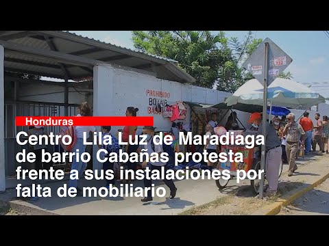 Centro  Lila Luz de Maradiaga de barrio Cabañas protesta frente a sus instalaciones por falta de mob