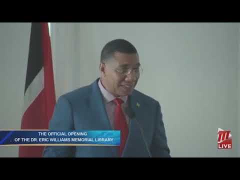 Jamaica Prime Minister, Holness saluted the contributions of Dr. Eric Williams