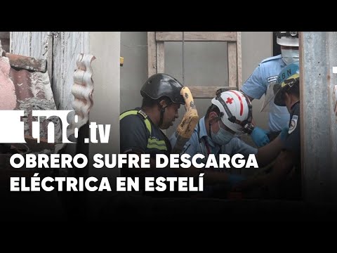 Fuerte descarga eléctrica deja en estado delicado a obrero en Estelí - Nicaragua
