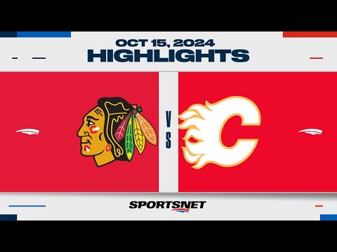 NHL Highlights | Blackhawks vs. Flames - October 15, 2024