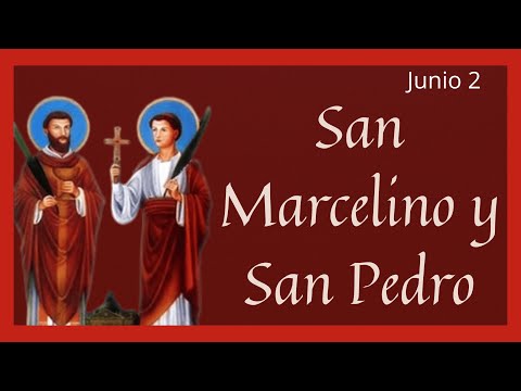 ?? Vida y Obra de San Marcelino y San Pedro (Santoral Junio)