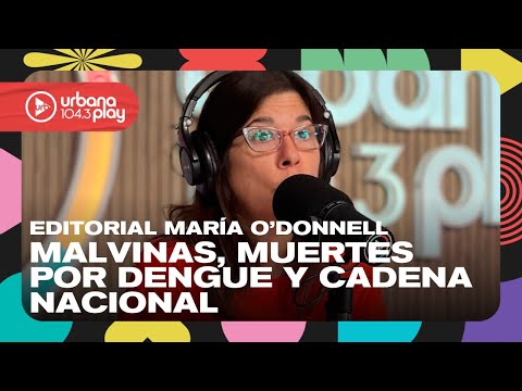 Malvinas, muerte de María Victoria de la Mota por dengue y cadena nacional de Milei #DeAcáEnMás