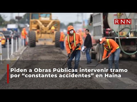 Piden a Obras Públicas intervenir tramo por “constantes accidentes” en Haina