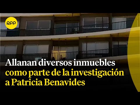 Valkiria VI: Continúan allanamientos a implicados en caso que involucra a Patricia Benavides