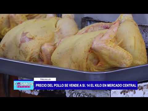 Trujillo: Precio del pollo se vende a  14 soles el kilo en Mercado central