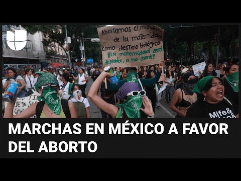 Marchas en México a favor del aborto: “Luchamos por mujeres que quieren decidir sobre sus cuerpos”