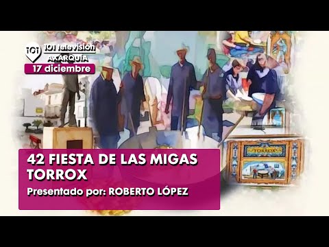 42 Fiesta de las Migas de Torrox |  Programa especial desde Torrox | 16 diciembre