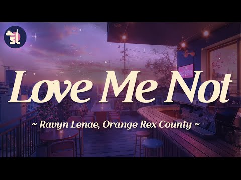 Ravyn Lenae feat. Rex Orange County - Love Me Not (Remix)