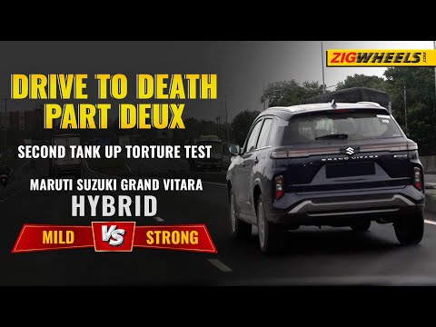 Maruti Suzuki Grand Vitara Strong Hybrid vs Mild Hybrid | Drive To Death Part Deux