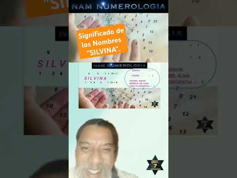 Significado de los Nombres Shorts SILVINA - NAM NUMEROLOGÍA #numerologia #significadodetunombre