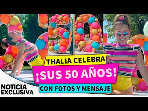 Thalía celebro sus 50  años con fotos y mensaje en Instagram.