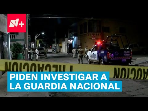 Gobierno de Guanajuato pide investigar a Guardia Nacional tras asesinato de mujeres y bebés - N+