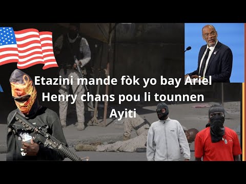 Men Zen: Gouvènman Ameriken mande fòk Ariel Henry jwenn chans pou li tounnen Ayiti .