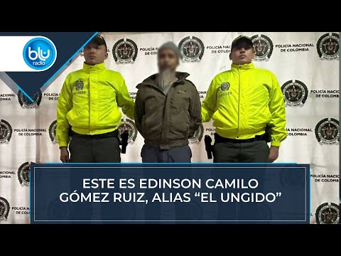 #VideoBlu Este es Edinson Camilo Gómez Ruiz, alias 'El Ungido'