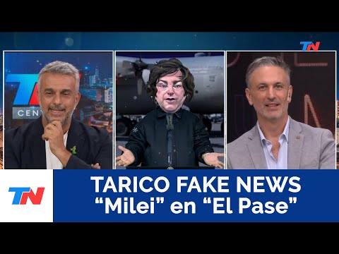 TARICO FAKE NEWS I Milei en El Pase - Viernes 5/4/24