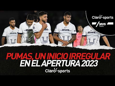 Pumas, un inicio irregular en el Apertura 2023