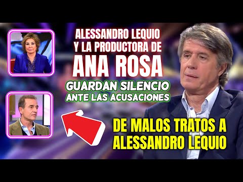 ALESSANDRO LEQUIO y la PRODUCTORA de Ana Rosa GUARDAN SILENCIO a las ACUSACIONES de CARLO CONSTANZIA