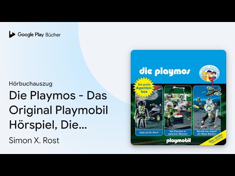 „Die Playmos - Das Original Playmobil Hörspiel,…“ von Simon X. Rost · Hörbuchauszug