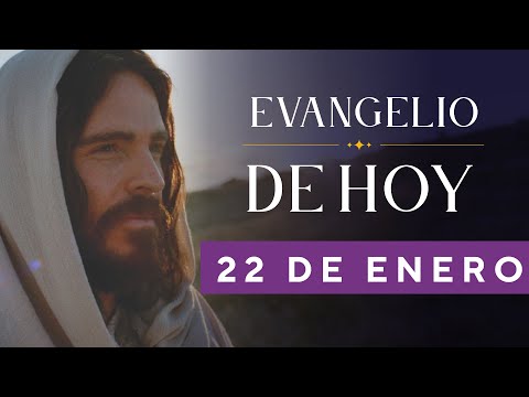 EVANGELIO DE HOY, Domingo 22 De Enero De 2023 - Cosmovision