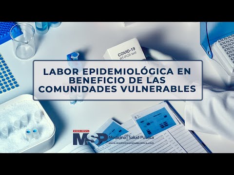 Labor epidemiológica en beneficio de las comunidades vulnerables