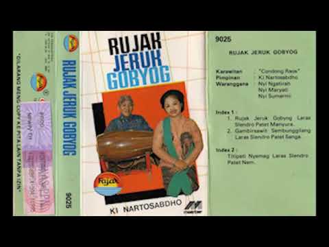 Gending Rujak Jeruk Gobyong Laras Ki Nartosabdho