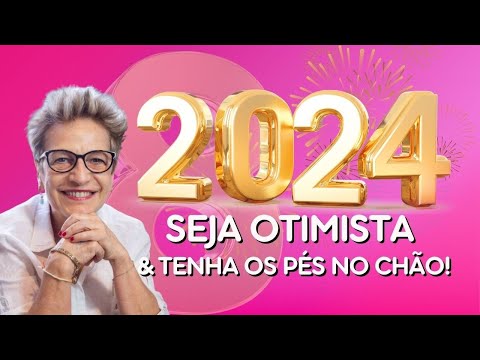 2024 - Seja otimista porem tenha os pés no chão! #WR280