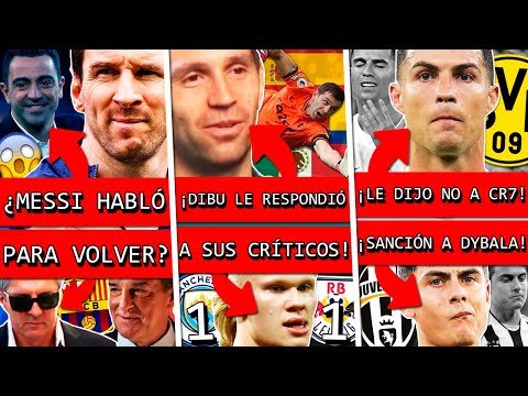 ¿MESSI se reunió con BARÇA?+ DIBU respondió CRITICAS+ SANCIÓN a DYBALA?+ DORTMUND rechazó CR7+ CITY