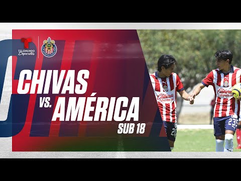 Semifinal: Chivas Sub 18 vs. América Sub 18 | En vivo | Telemundo Deportes